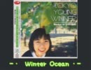 Rocket or Chiritori －･ Winter Ocean ･－