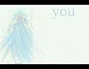 【ひぐらしのなく頃に】　　　you　　 【ぷぅ♡】