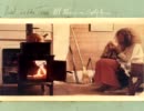 Lost In The Trees - (Fireplace)