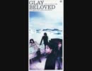GLAYの【BELOVED】を歌ってみた。