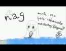 「nag」を歌ってみた。【ピンクマ】