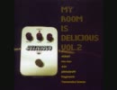 my room is delicious vol.2