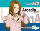 アイドルマスター【arcadia】歌ってみた【Ver.麦汁娘】