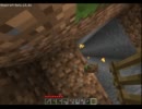 【おしゃべりが上手になりたい人の実況？】Minecraft　パート１5