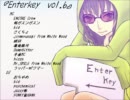 【ニコラップ】Enterkey　vol.6 電子フライヤー的な何か【宣伝乙】