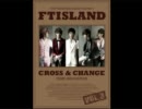 I Hope（願う）/FTISLAND 【CROSS & CHANGE】