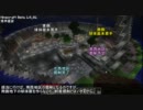 【ゆっくり作業動画】Minecraft われた水玉制作記録 File14