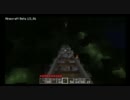 ゆるい。マインクラフト副音声日記　その26