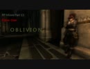 【Oblivion】見習い剣士のシロディール見聞録 Part13