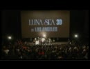 LUNA SEA 3D上映会後半