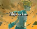 【鏡音レン・アペンド】Myth and we【オリジナル】