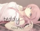 【ニコカラ】teddy【on vocal】