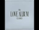 (F-in、30分)「The Love Album  -Classics-」US集