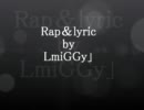 【ニコラップ】斬-ZAN-【LmiGGy」】