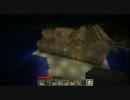 【ゆっくり実況】念願のMinecraftやるよ！part3