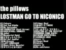 LOSTMAN GO TO NICONICO [LIVE EDITION]/the pillows