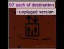 【reset】each of destination -unpluged version-【SPIRIT&LIFE】