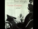 Dexter Gordon - I was doing allright (Blue Note)