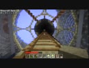 【ゆっくり作業動画】Minecraft われた水玉制作記録 File38