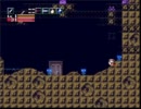 【ゲーム実況】　細々と洞窟物語初実況　part6