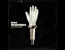 洋楽を高音質で聴いてみよう【531】 Foo Fighters  『The Pretender』