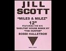 Jill Scott - Miles & Milez (Shelter mix)