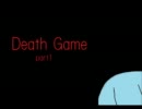 【Ｄｅａｔｈ　Ｇａｍｅ実況】4人1組のゲームを1人でやってみる１