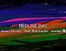 【微編集】REDLINE DAY（REDLINE）【休憩用BGM】