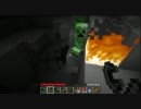 【Minecraft】 たいまつは甘え Part2