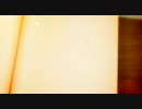 【ＰＶ】your diary【ナレーション有】