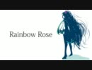【初音ミクAppend】　Rainbow Rose　【オリジナル】