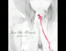 Just Be Friends piano.ver　歌ってみた(歌いなおし) ver.抹茶ココア