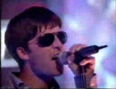 OASIS 【TV LIVE】 Roll With It