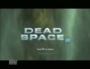 【実況プレイ】Dead Space2　その1乙