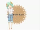 【初音ミク】　You Say　【オリジナル】