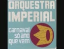 【ブラジル音楽】Orquestra Imperialで30分