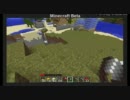 マルチdeマイクラ実況part2