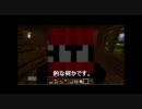 [Minecraft]一ヶ月記念[字幕]