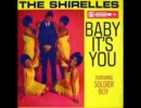 The Shirelles-Baby It's You