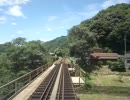 鉄道後方展望－関西本線（大河原～月ヶ瀬口）