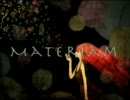 【僭越ながら】 Materiam -ver.h.- 【歌ってみた】
