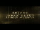 [SHINee JAPAN DEBUT PREMIUM RECEPTION in LONDON]  Replay