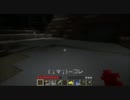 知識０からのMinecraft【実況プレイ】 その９