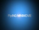 【ペーパーマン】FlyINGMiniMovie【PaperMan】