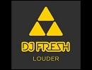 Louder (Doctor P & Flux Pavilion Remix)