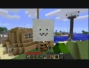 【実況】今日を生きるpart64【minecraft】