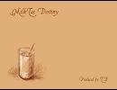 【VY1】 MilkTea Destiny 【オリジナル曲】