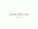 Love Life Live #25