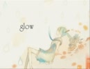 「glow」を歌ってみた。【タテモノ】