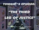 The Ambiguously Gay Duo 第10話 The Third Leg of Justice